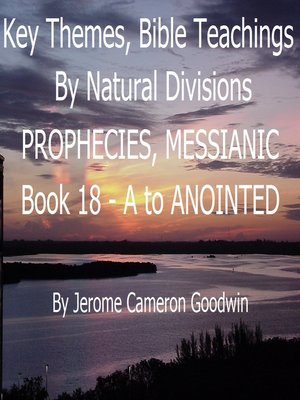 cover image of PROPHECIES, MESSIANIC--A to ANOINTED--Book 18--KTBND